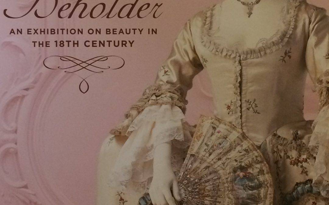 In the Eye of the Beholder: An Exhibition on Beauty in the Eighteenth Century